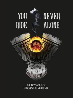 You Never Ride Alone