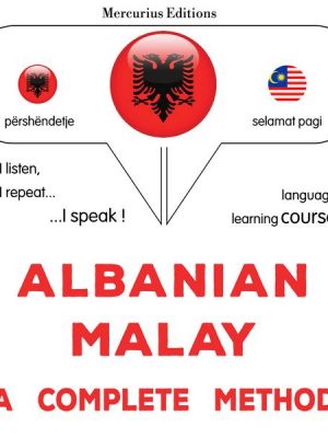 Albanian - Malay : a complete method