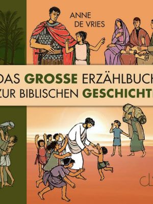 Das große Erzählbuch zur biblischen Geschichte