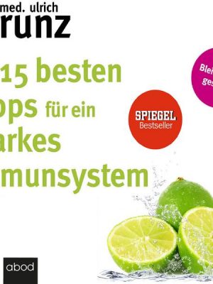 Die 15 besten Tipps für ein starkes Immunsystem