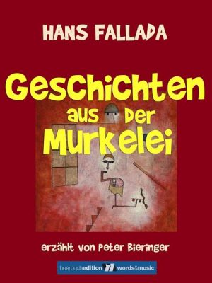 Geschichten aus der Murkelei