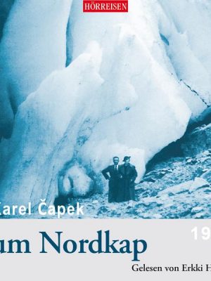 Mit Karel Čapek zum Nordkap
