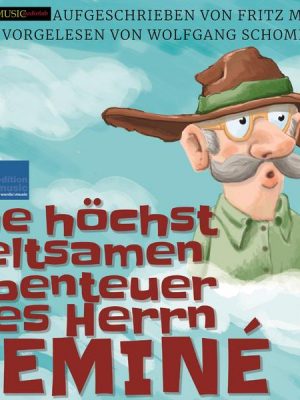 Die höchst seltsamen Abenteuer des Herrn Jeminé –