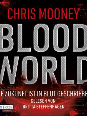Blood World - Die Zukunft ist in Blut geschrieben