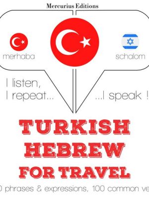 Türkçe - İbranice: Seyahat için