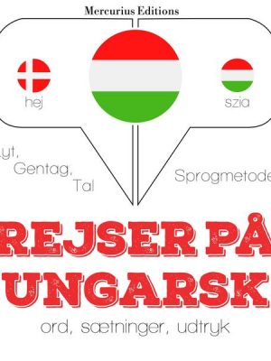 Rejser på ungarsk