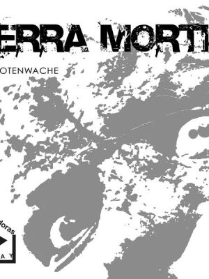 Terra Mortis 2 - Totenwache
