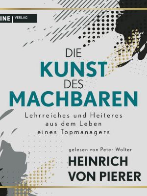 Die Kunst des Machbaren