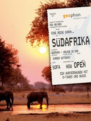 Eine Reise durch Südafrika