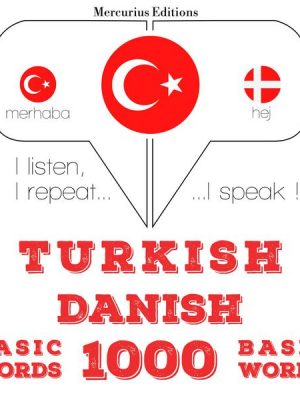 Türkçe - Danca: 1000 temel kelime