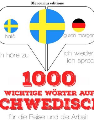 1000 wichtige Wörter auf Schwedisch für die Reise und die Arbeit