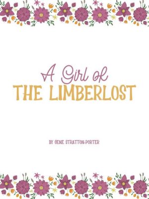 A Girl of the Limberlost