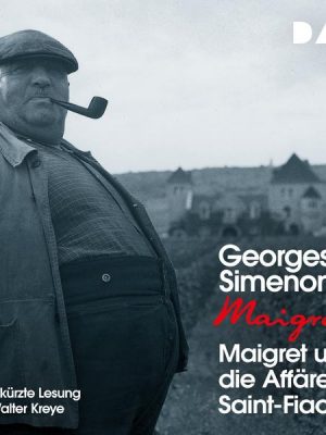 Maigret und die Affäre Saint-Fiacre