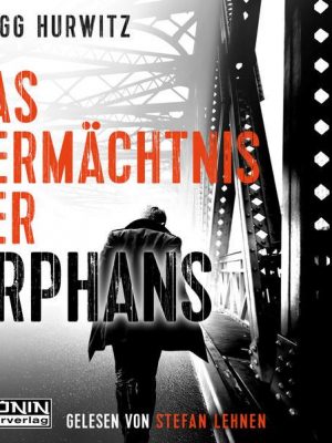 Das Vermächtnis der Orphans