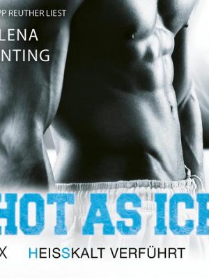Hot as Ice - Heißkalt verführt