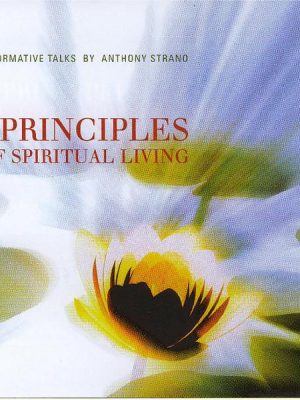 8 Principles Of Spiritual Living