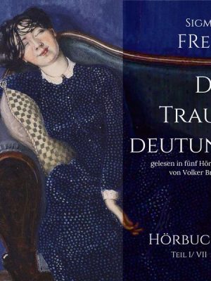 Die Traumdeutung (Hörbuch 1)