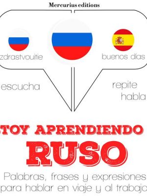 Estoy aprendiendo el ruso