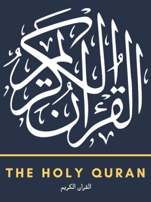 The Holy Quran