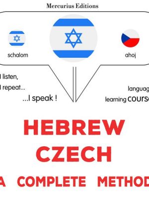 Hebrew - Czech : a complete method