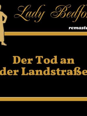 Folge 22: Der Tod an der Landstraße