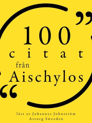 100 citat från Aeschylus
