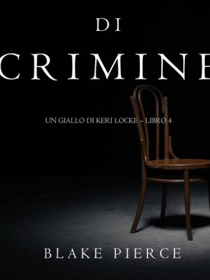 Tracce di Crimine  (Un thriller di Keri Locke—Libro 4)