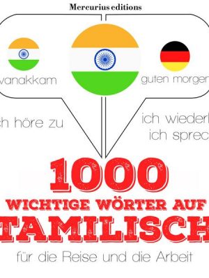1000 wichtige Wörter auf Tamilische für die Reise und die Arbeit