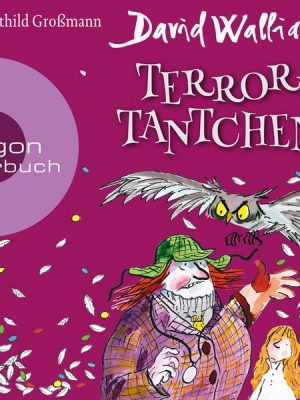 Terror-Tantchen (Ungekürzte Lesung)