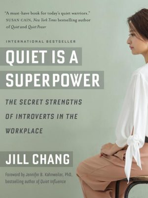 Quiet Is a Superpower