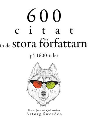 600 citat från de stora författarna på 1600-talet