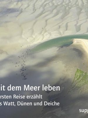 Mit dem Meer leben