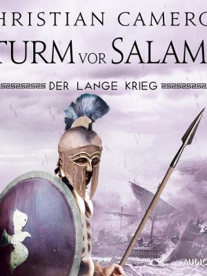 Der lange Krieg: Sturm vor Salamis