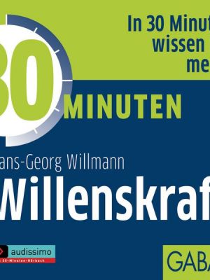 30 Minuten Willenskraft