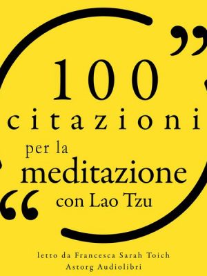 100 Citazioni per la meditazione con Lao Tzu