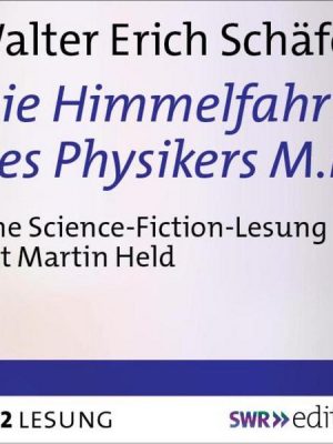 Die Himmelfahrt des Physikers M.N.