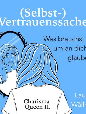 (Selbst-)Vertrauenssache