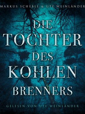 Die Tochter des Kohlenbrenners