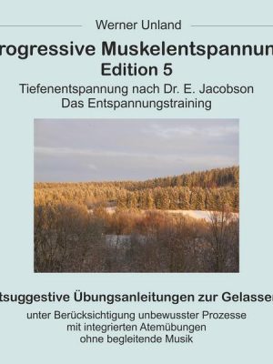 Progressive Muskelentspannung Edition 5