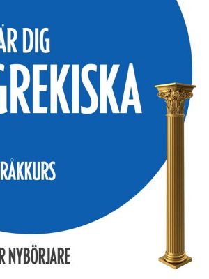 Lär dig grekiska (språkkurs för nybörjare)