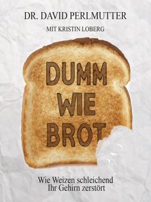 Dumm wie Brot