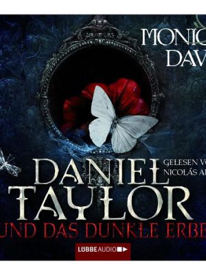 Daniel Taylor und das dunkle Erbe