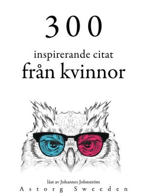 300 citat från inspirerande kvinnor