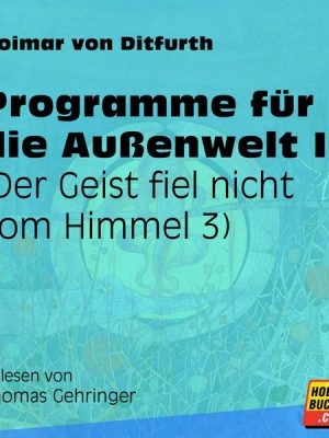 Programme für die Außenwelt II