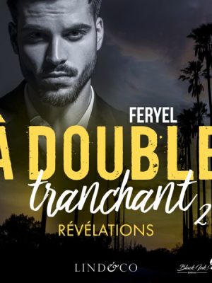 À double tranchant - Révélations