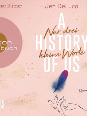 A History of Us - Nur drei kleine Worte