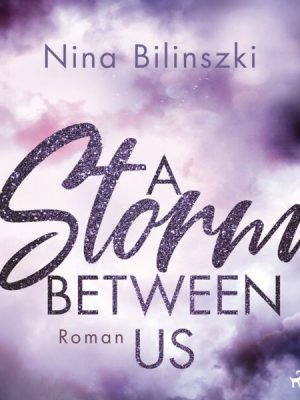 A Storm Between Us