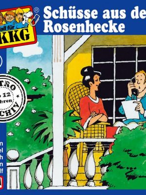 TKKG - Folge 53: Schüsse aus der Rosenhecke