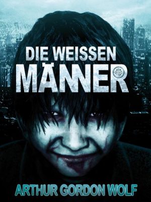 Die Weissen Männer