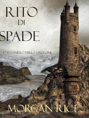 Rito Di Spade (Libro #7 In L'Anello dello Stregone)